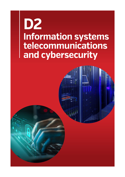 D2-Information systems telecommunications and cybersecurity